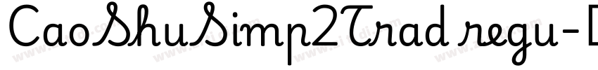 CaoShuSimp2Trad regu字体转换